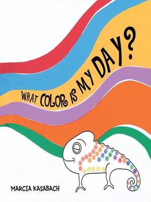 cover image of What Color Is My Day?